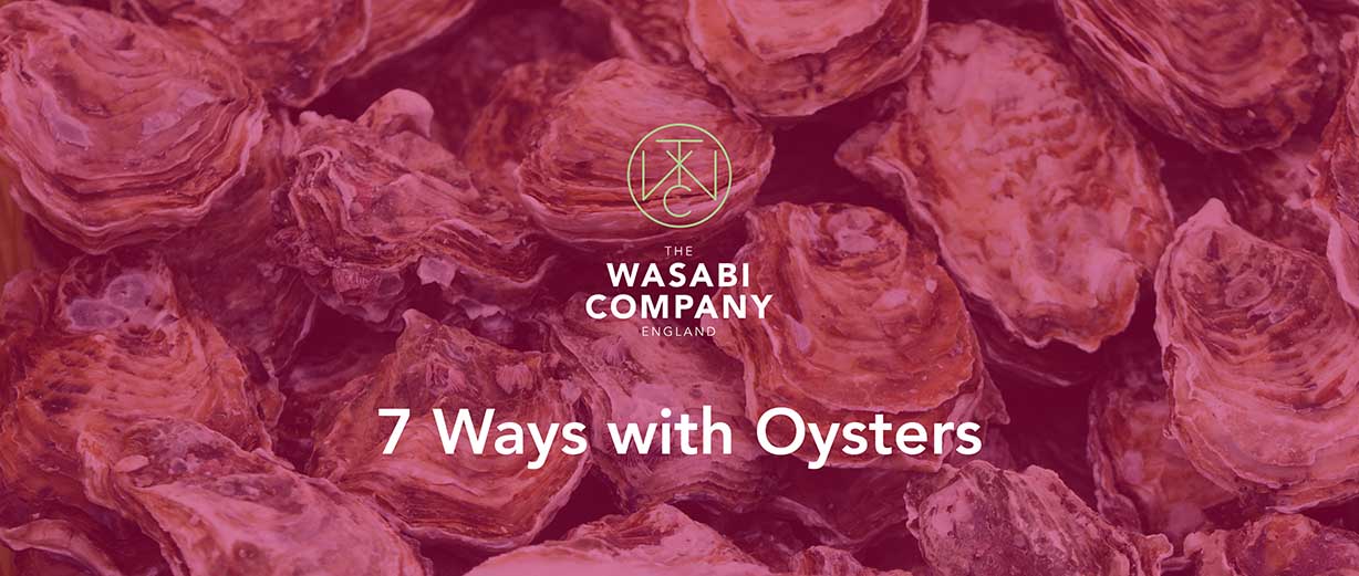 7 Ways with Oysters