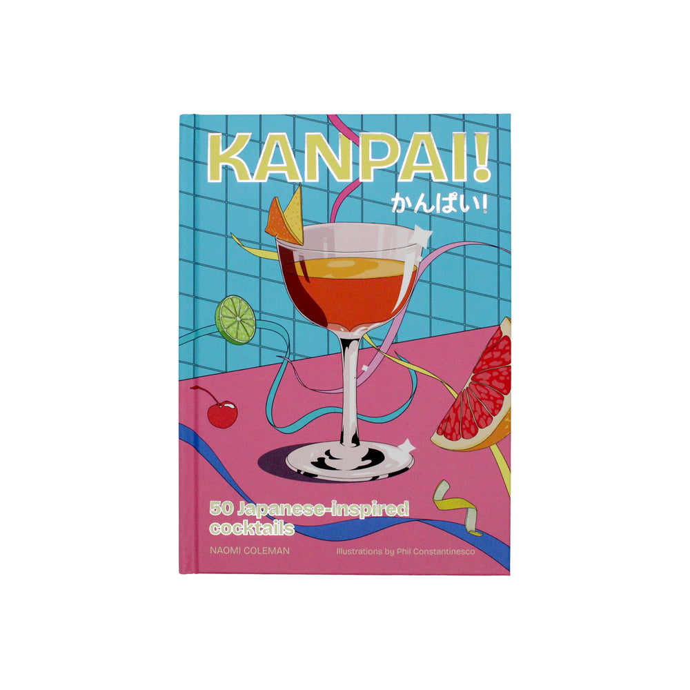 Kanpai! - 50 Japanese Inspired Cocktails