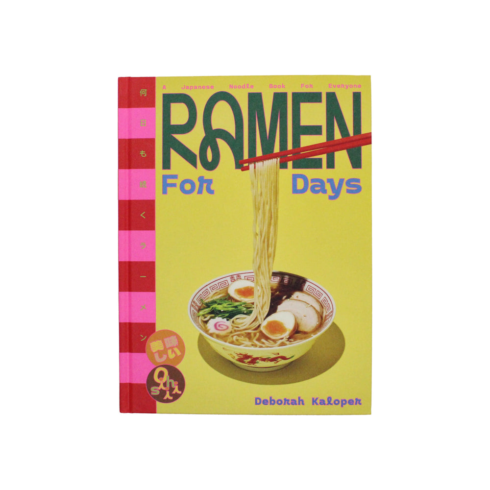 Ramen For Days by Deborah Kaloper