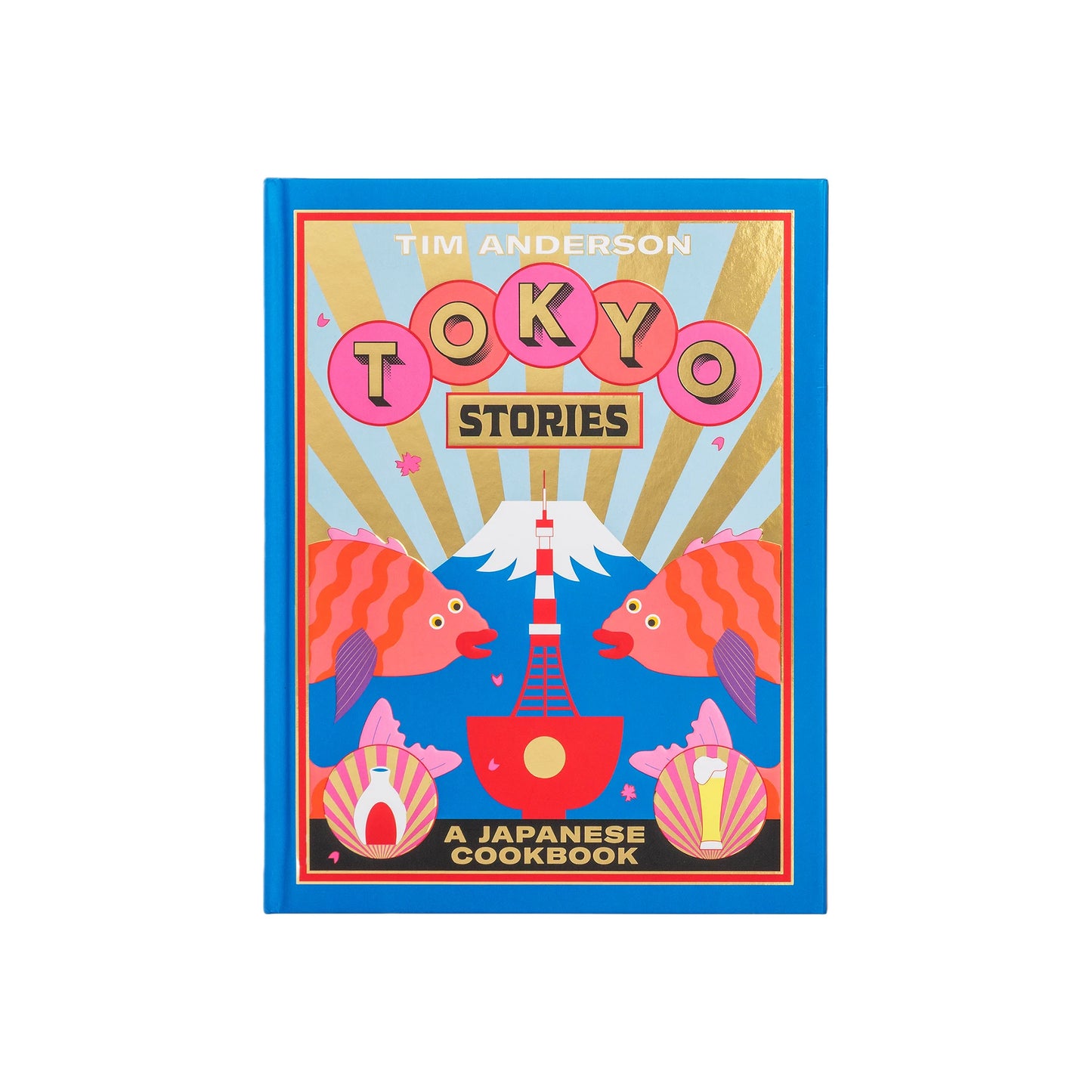 
                  
                    Tokyo Stories by Tim Anderson is a Japanese cookbook filled with delicious Tokyo recipes and traditional dishes, featuring a cover illustrated with fish, sushi, and the Tokyo Tower.
                  
                